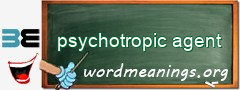 WordMeaning blackboard for psychotropic agent